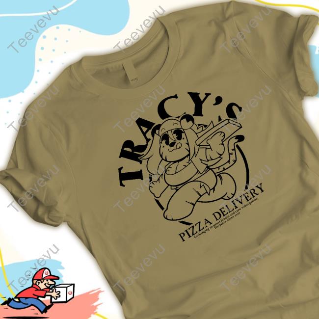 Official Captanaugi Tracy's Pizza Delivery Hoodie Official Tracy's Pizza Delivery Long Sleeve Shirt