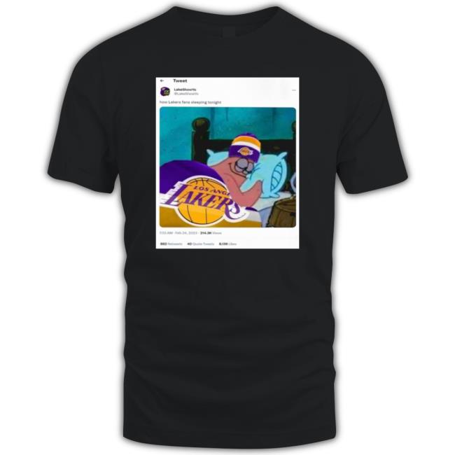 How Lakers Fans Sleeping Tonight T-shirt How Lakers Fans Sleeping Tonight shirt