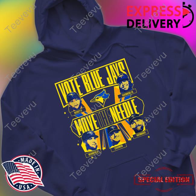 Vote Blue Jays Move The Needle T Shirt
