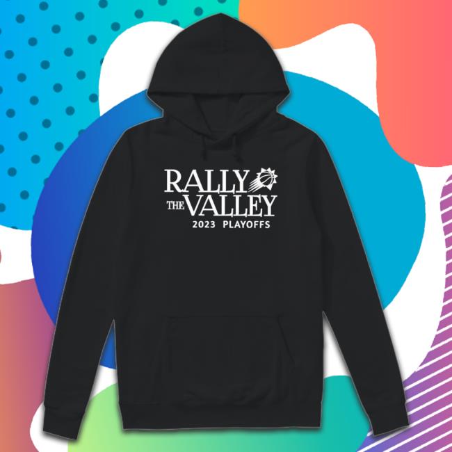Phoenix Suns Rally The Valley 2023 Playoffs Shirt