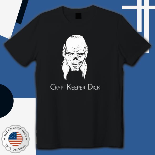 Official Cryptkeeper Dick shirt, hoodie, tank top, sweater and long sleeve t-shirt