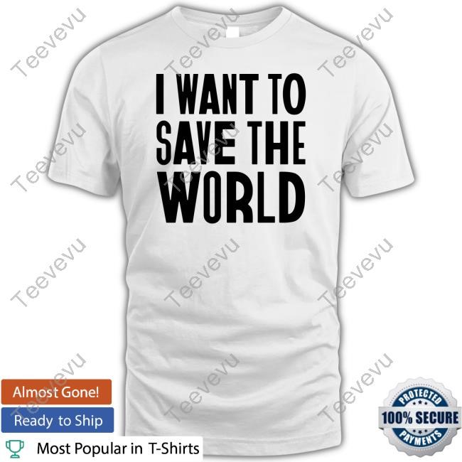 Chris Packham I Want To Save The World T Shirt
