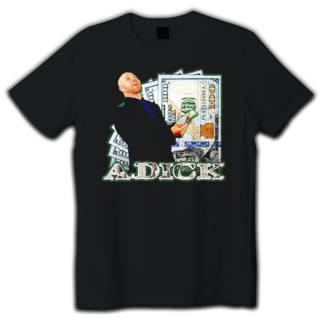 A Dick Vickers A Dick Is Money Shirt A Dick Vickers A Dick Is Money shirt