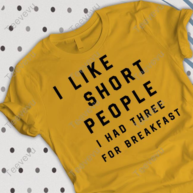 Old Roadside Pics I Like Short People I Had Three For Breakfast Sweatshirt