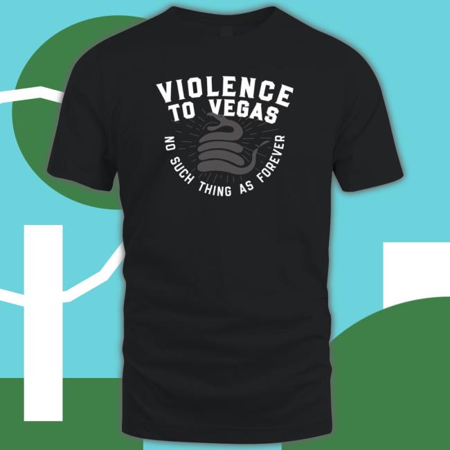 Violence To Vegas No Such Thing As Forever Hooded Sweatshirt