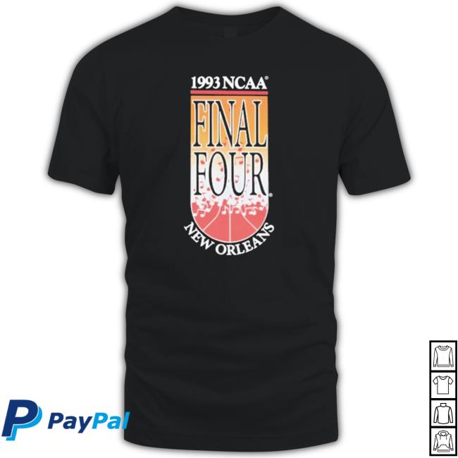 1993 Ncaa Final Four New Orleans shirt 1993 Ncaa Final Four New Orleans Shirt