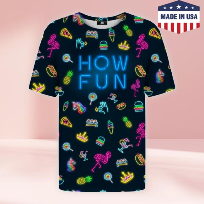 How Fun Neons T-Shirt