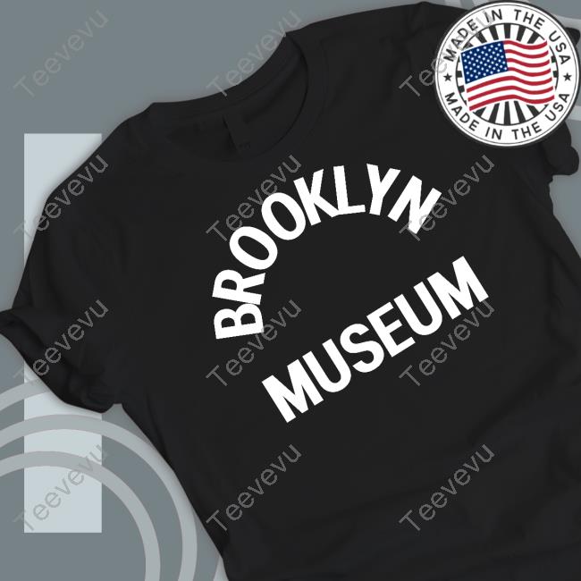 Brooklynmuseum Store Brooklyn Museum T Shirts