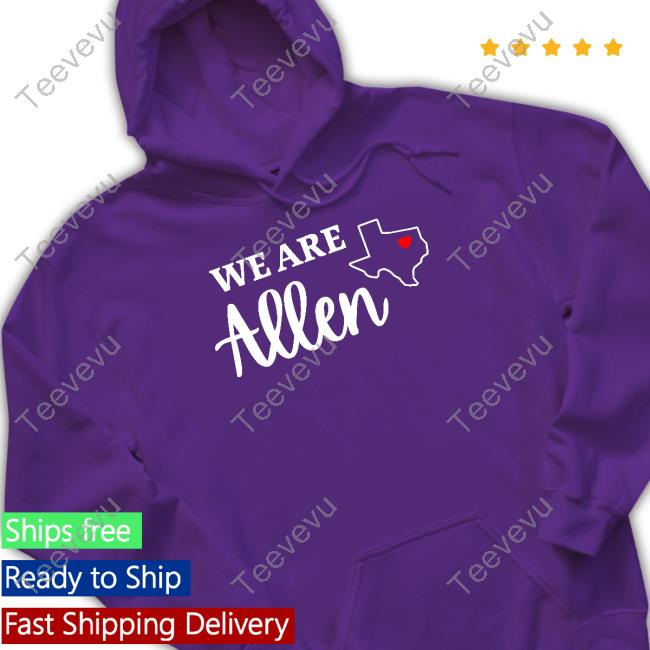 We Are Allen T Shirts