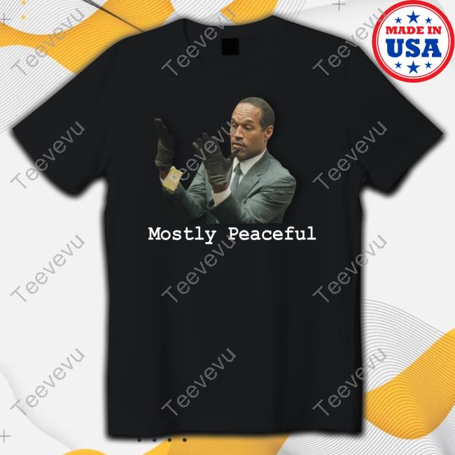 Chris Curtis Oj Simpson Mostly Peaceful Sweatshirt