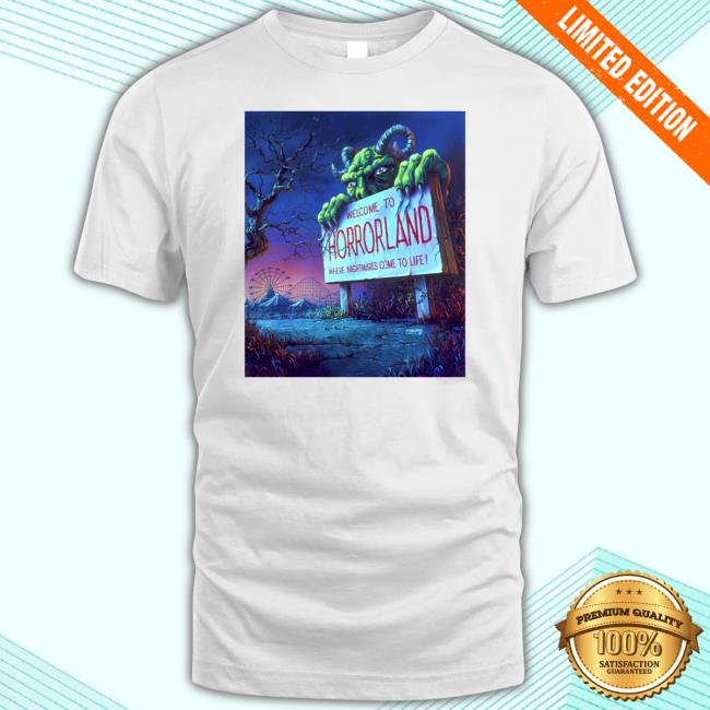 Horrorsthetics Welcome To Horrorland Where Nightmares Come To Life Tee