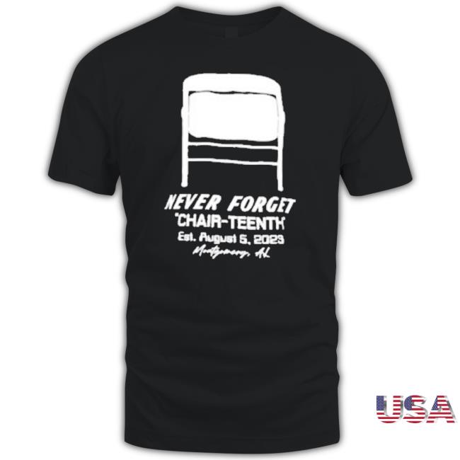 Official Never Forget Chair Teenth The Alabama Brawl Sweatshirt