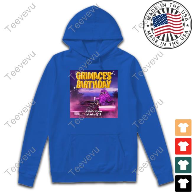 Mcdonald's Grimace's Birthday Celebration Starts 6/12 Shirt, T Shirt, Hoodie, Sweater, Long Sleeve T-Shirt And Tank Top