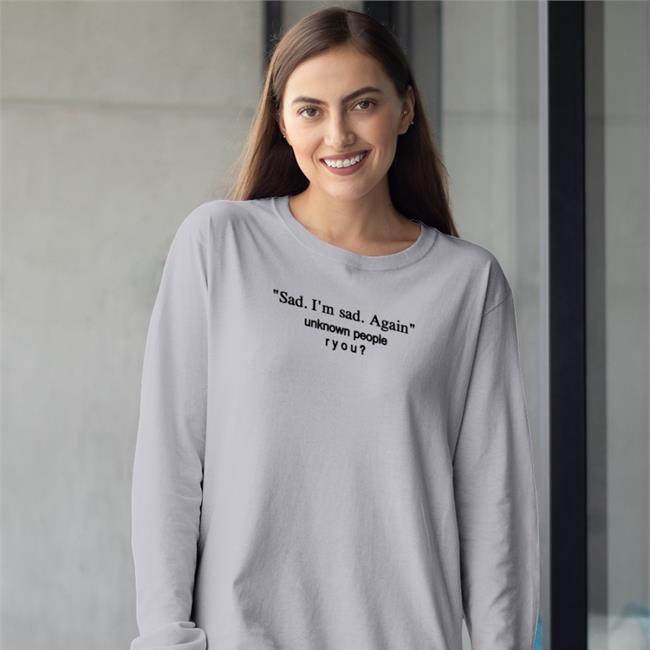 Sad I'm Sad Again Unknown People Ryou Hoodie Shirtsthatgohard Store