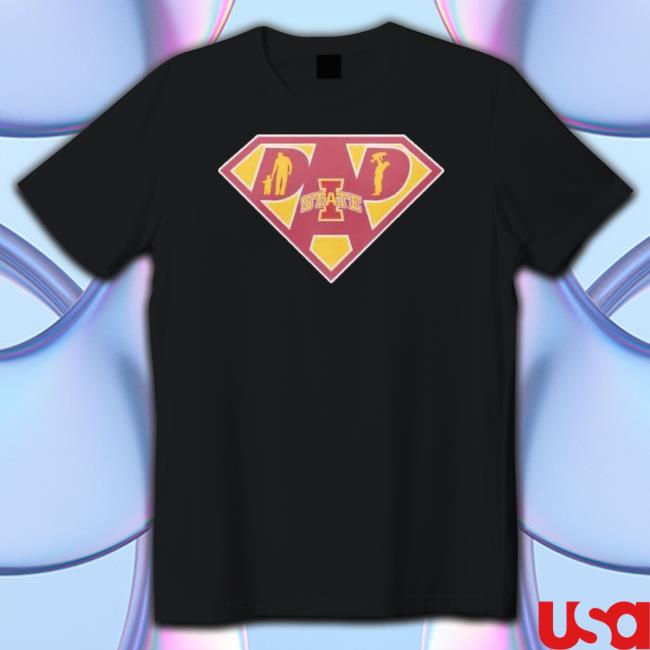 Iowa State Cyclones Super Dad shirt