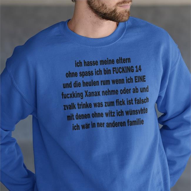 Gjergj Ich Hasse Meine Eltern Ohne Spass Ich Bin Fucking 14 Shirt Amiriliba