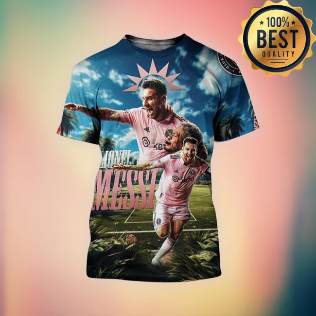 Lionel Messi Wasted No Time Making His Presence Felt At Inter Miami Cf 3D Shirt