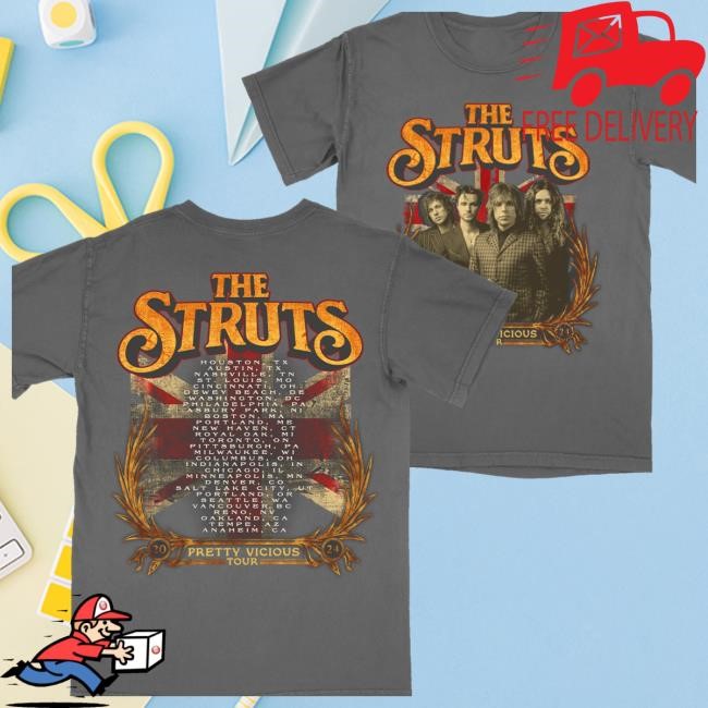 Official The Struts Merch Ships On Or Around September 23 Pretty Vicious Tour Photo Funny Shirt