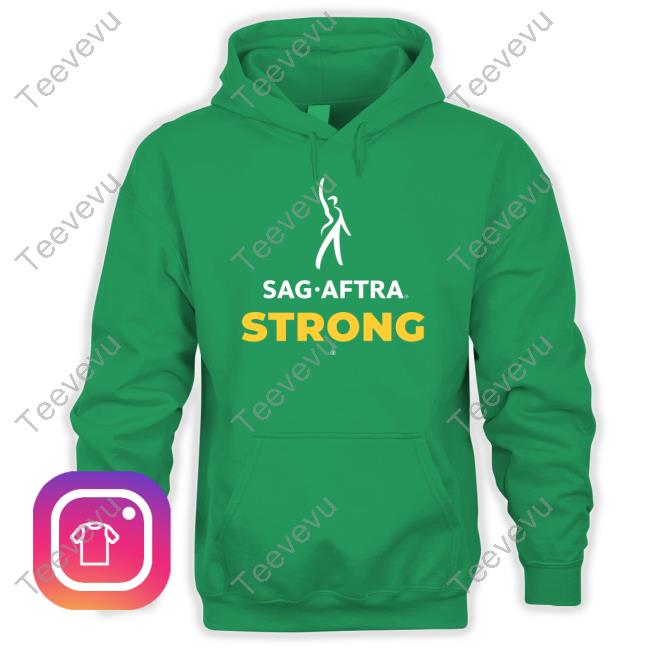 Sag Aftra Strong Hooded Sweatshirt