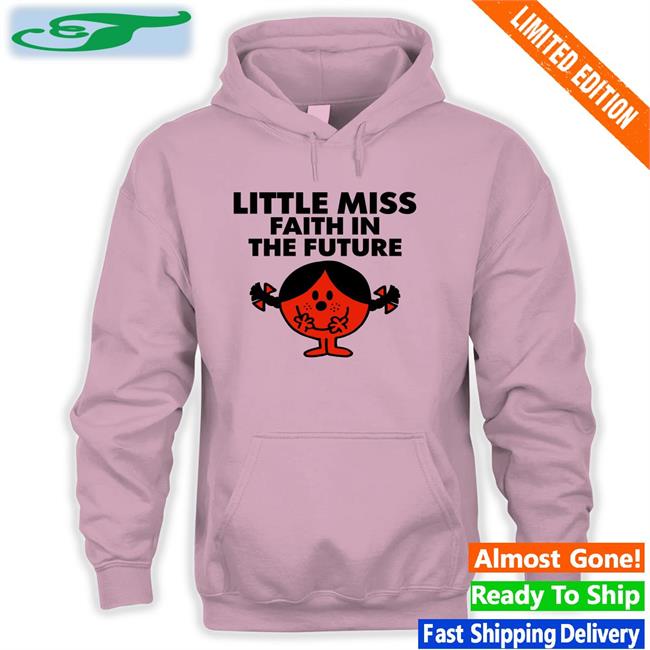 Little Miss Faith In The Future Sweatshirt