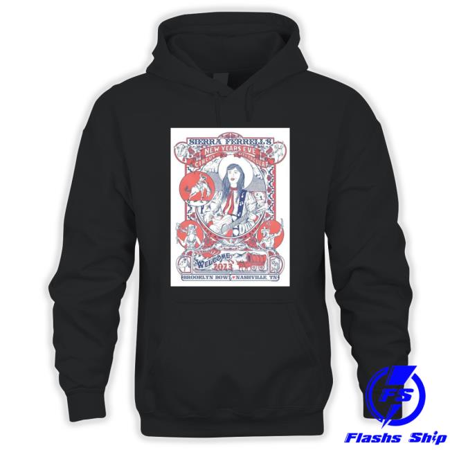 Sierra Ferrell 2023 New Year’S Eve Circus Spectacular Brooklyn Bowl Nashville Tn Poster Classic Shirt
