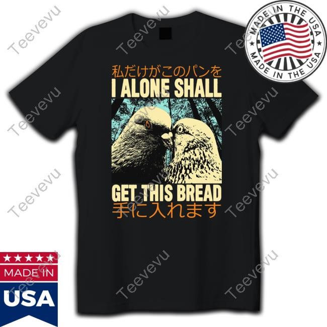 Luka The Mouse I Alone Shall Get This Bread Pigeons Long Sleeved T-Shirt