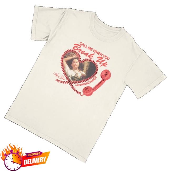Selena Gomez Merch Call Me When You Break Up Shirt