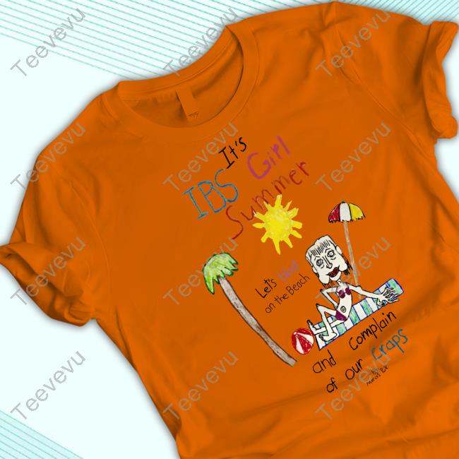 Marcus Pork Merch It's Ibs Girl Summer Let's Bloat On The Beach And Complain Of Our Craps Shirts