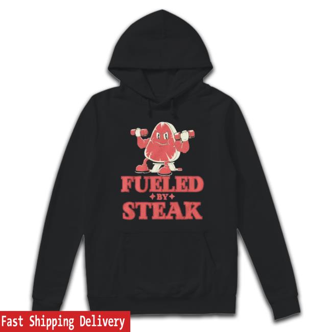 Official Fueled By Steak shirt