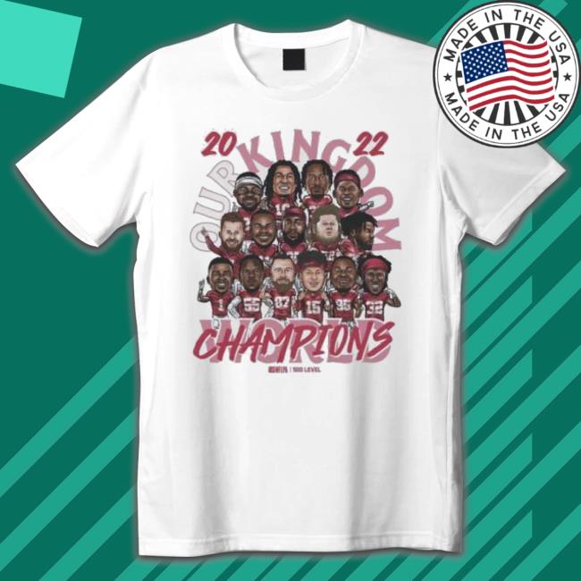 Officail Our Kingdom Kansas City Cartoon Football Champions 2022 Sweatshirt Officail Our Kingdom Kansas City Cartoon Football Champions 2022 Shirts