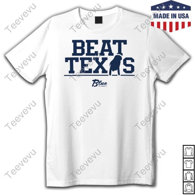 Bluebyninety Store Beat Texas New Shirt