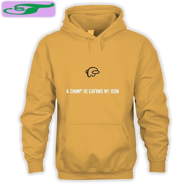 A Chimp Is Eating My Son Shirts ItsameWario48