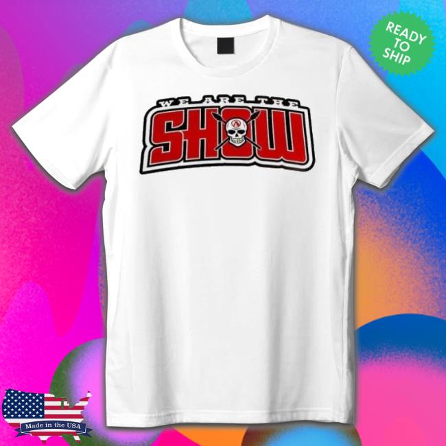 Sdsu Aztecs We Are The Show Shirt Sdsu Aztecs We Are The Show Shirt