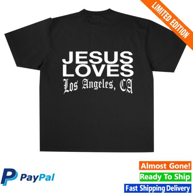 Jesus Loves You Merch Shop Store Official Still Standing Psalm 46 La Fires Benefit Hoodie