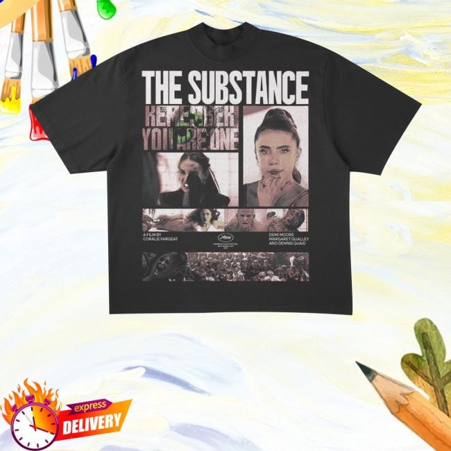 The Substance Remember You Are T Shirts
