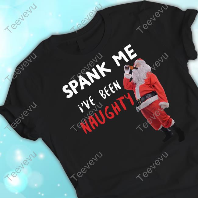 Cvventertainment Spank Me I've Been Naughty Shirts