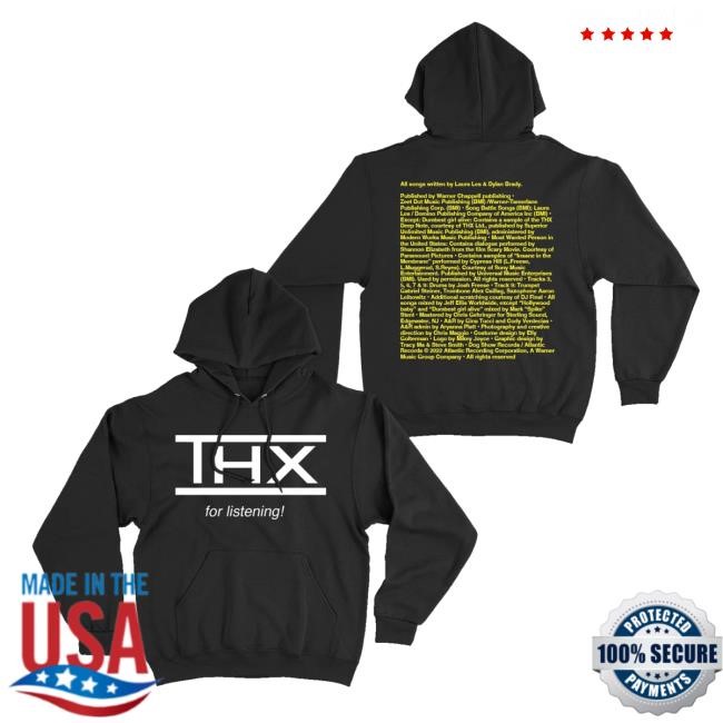 100 Gecs Merch Store Thx For Listening Hooded Sweatshirt 100 Gecs Merch Store Thx For Listening Long Sleeve Shirt