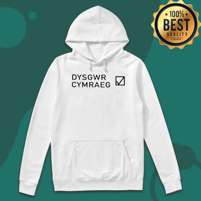 Bagsy Merch Dysgwr Cymraeg shirt