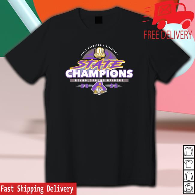 Official 2022 Girls Basketball Division I State Champions Reynoldsburg Raiders Classic Shirt