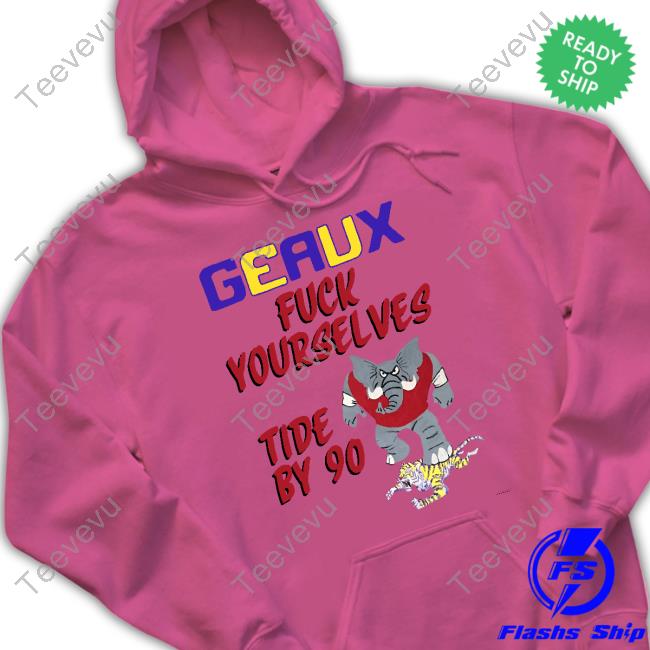 Barstool Bama Geaux Fuck Yourselves Tide By 90 Tank Top