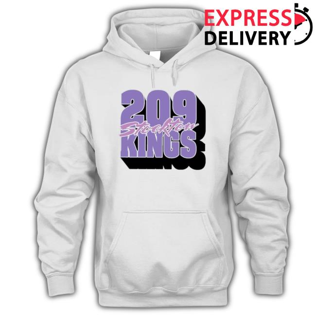 Official 209 Stockton Kings Hooded Sweatshirt Official 209 Stockton Kings Classic Shirt