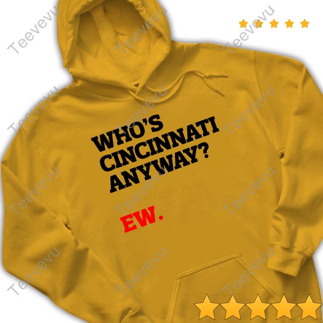 Who's Cincinnati Anyway? Ew Tank Top