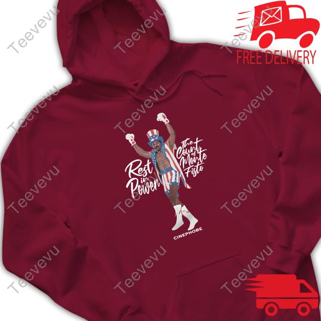 Official The Count Of Monte Fisto Hooded Sweatshirt The Count Of Monte Fisto Funny Shirt