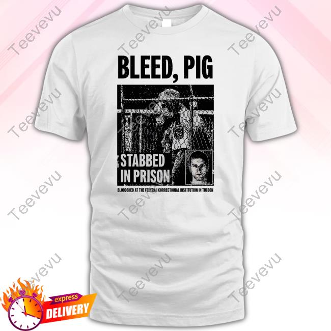 Tommywilson Bleed, Pig Stabbed In Prison Long Sleeve T Shirt