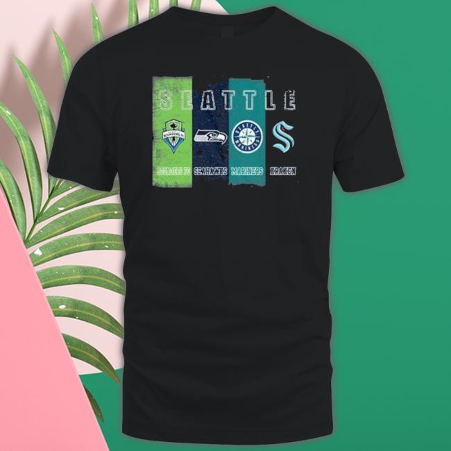 Seattle Sounders Fc Seahawks Mariners And Kraken shirt