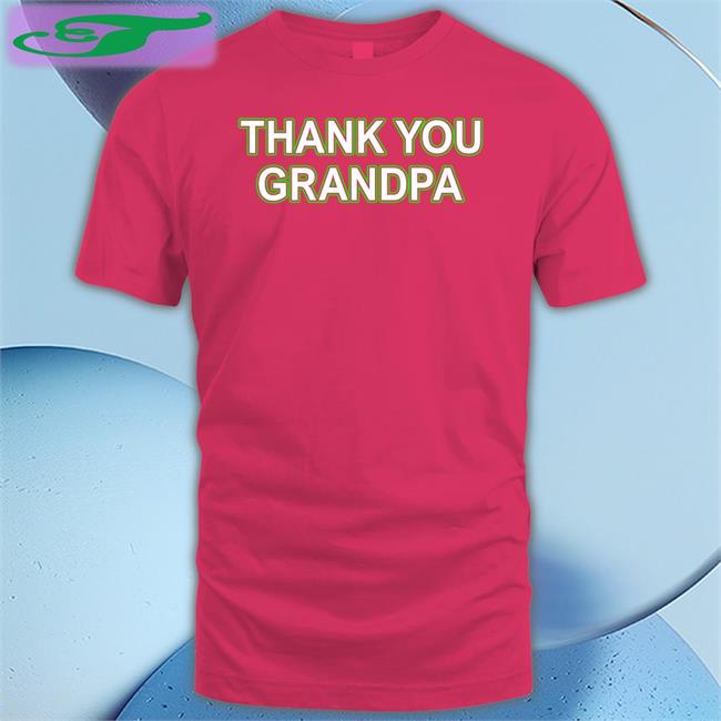 Couch Racer Thank You Grandpa Tee