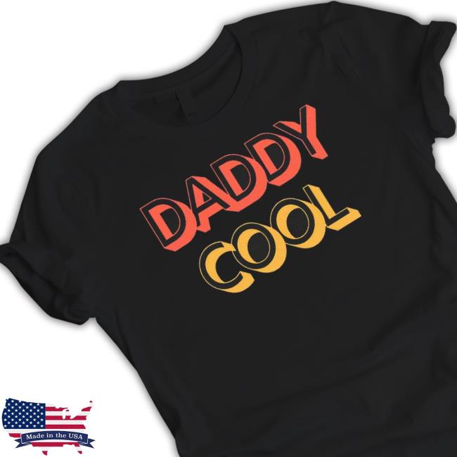Daddy Cool Retro Style Father’S Day Hooded Sweatshirt Daddy Cool Retro Style Father’S Day Long Sleeve Shirt