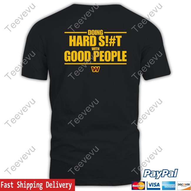 Surgetheshooter Doing Hard Siht With Good People T Shirt