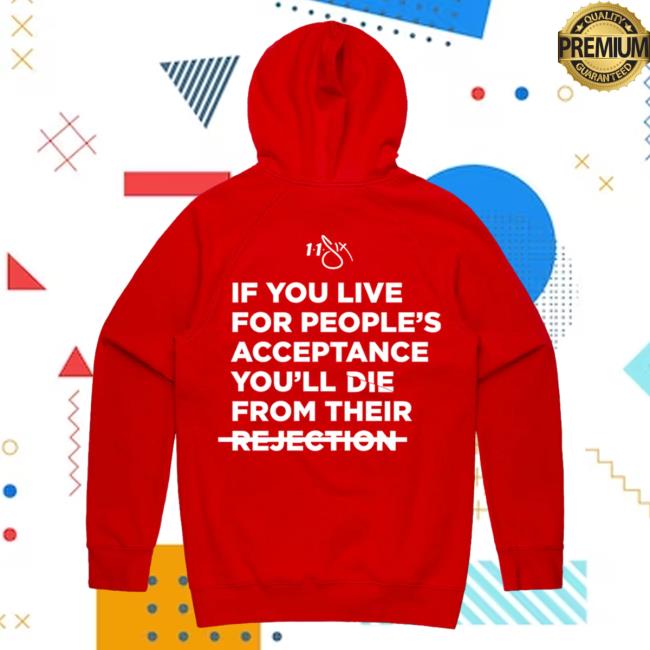 Official Merch Bar Lecrae Store If You Live For People's Acceptance You'll Die From Their Rejection Accepted Crew neck Sweatshirt Red MerchBar