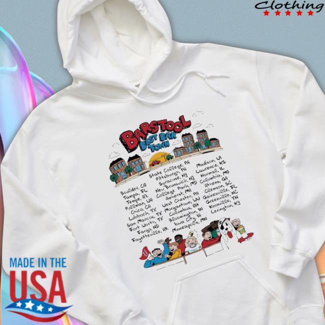 Barstool Best Bar Town State College Pa Hoodie Barstool Best Bar Town State College Pa Crewneck Sweatshirt